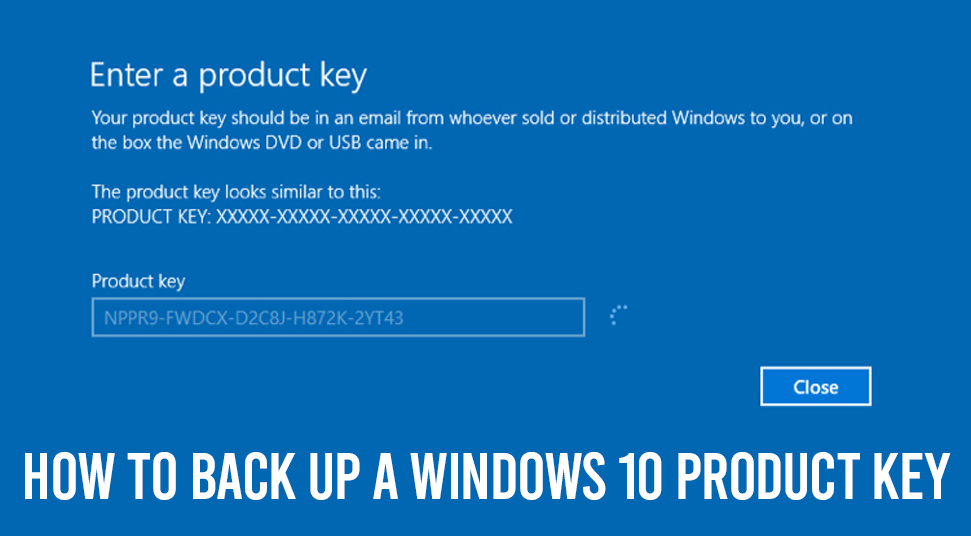How to back up a Windows 10 product key
