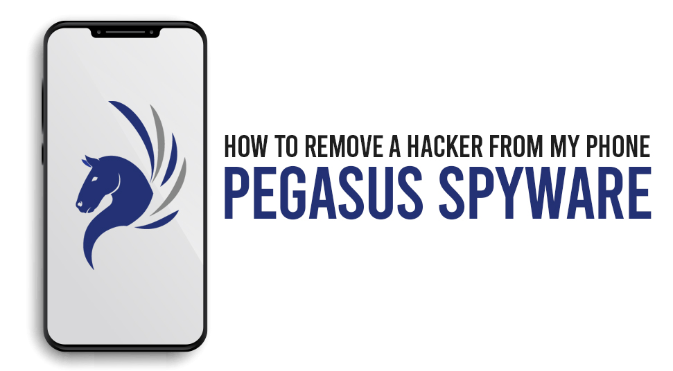 How to Remove a Hacker from my Phone