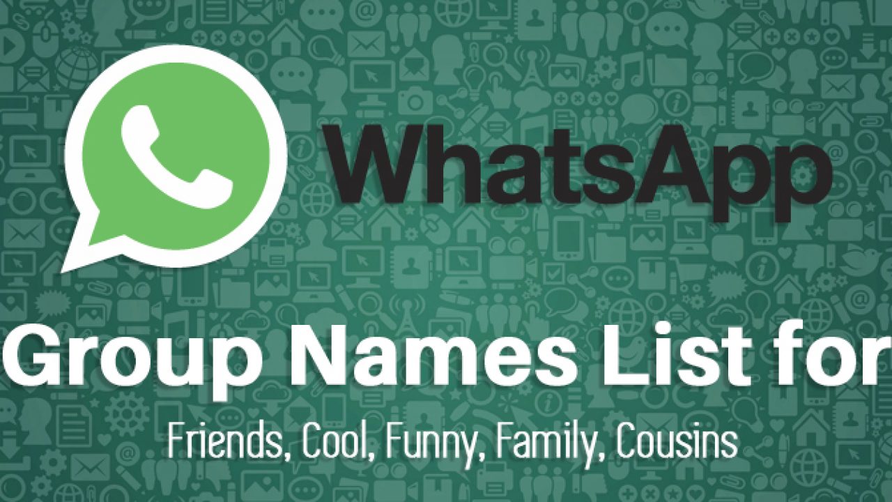 About WhatsApp Group: List of Whatsapp Group Names