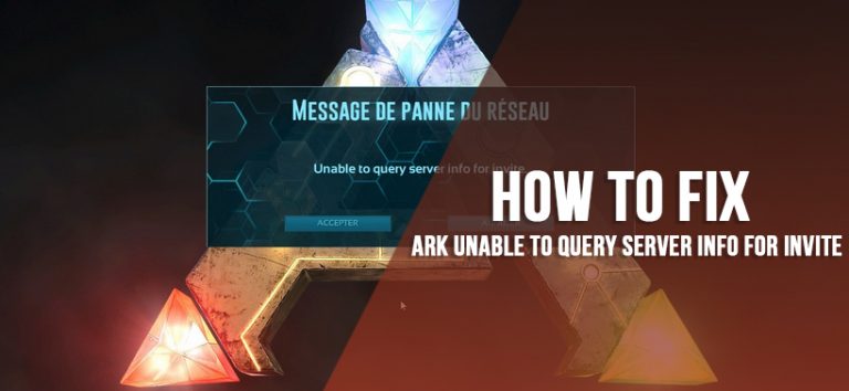 Unable to query server info for invite ark что делать