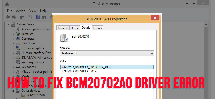 bcm20702a0 driver windows 10