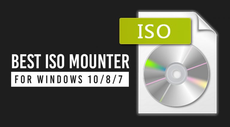 Best ISO Mounter: ISO Mounting Software [Windows 10/8/7]