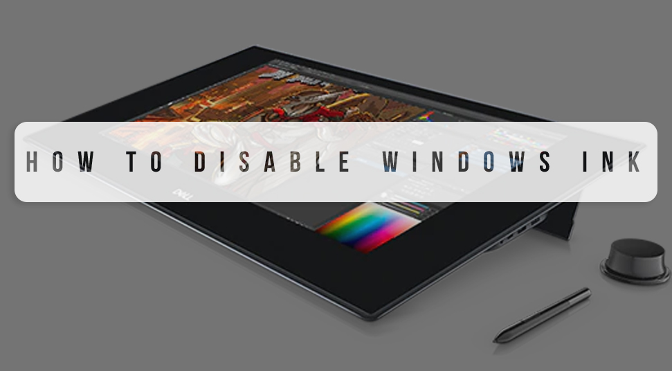 disable windows ink