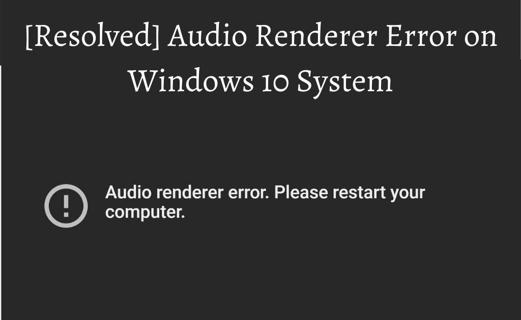 Audio Renderer Error