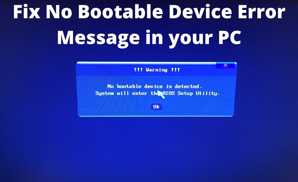 no bootable device