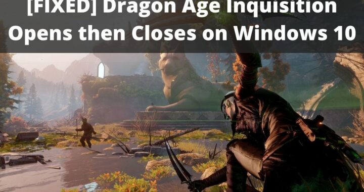 dragon age inquisition opens then closes