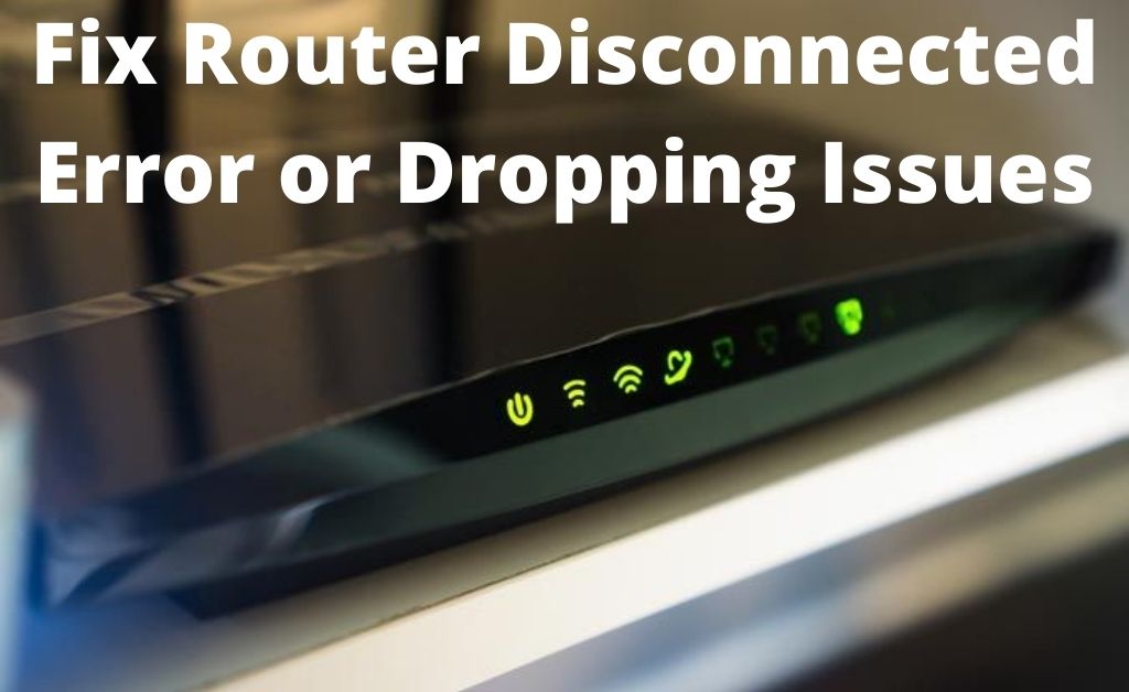 router disconnected error