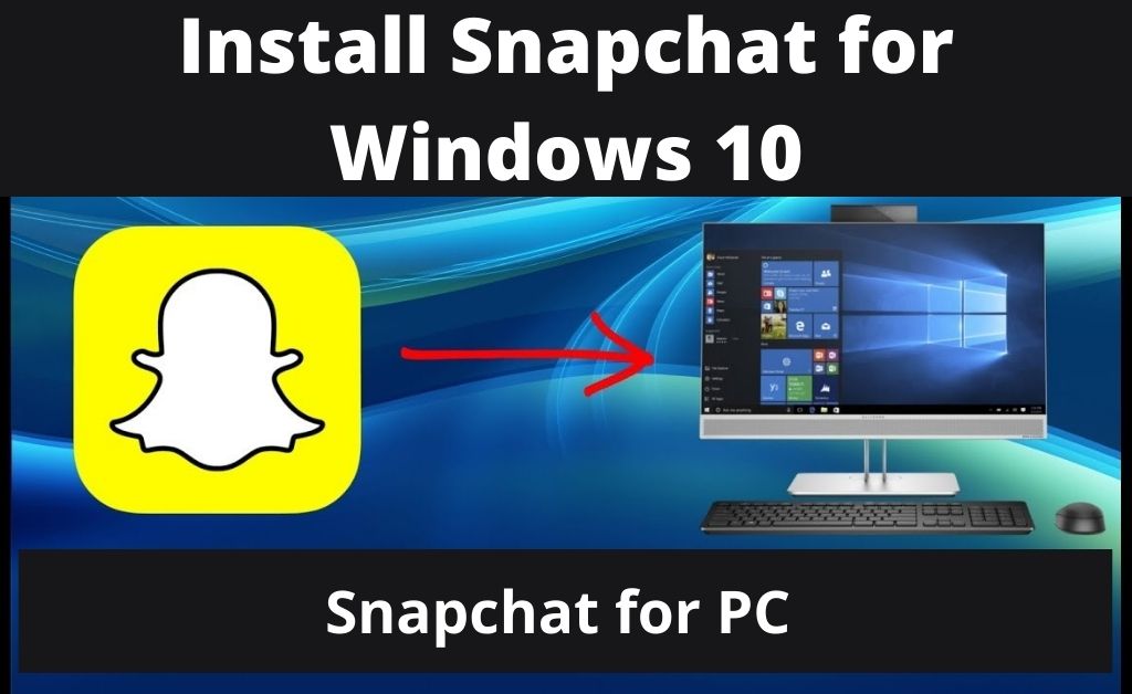 snapchat for windows 10