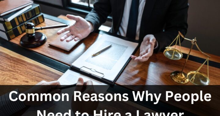 Why People Need to Hire a Lawyer