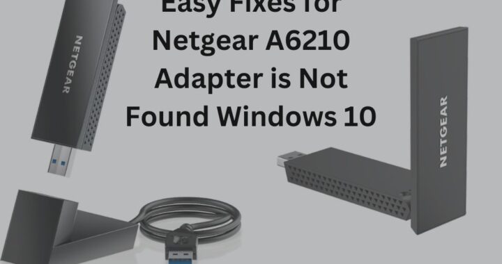 netgear a6210 adapter is not found windows 10